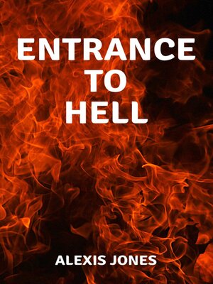 cover image of Entrance to Hell
